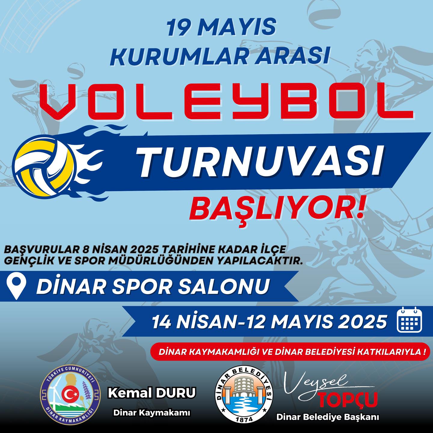 Dinarda 19 Mays Kurumlar Aras Voleybol Turnuvas Dzenlenecek!