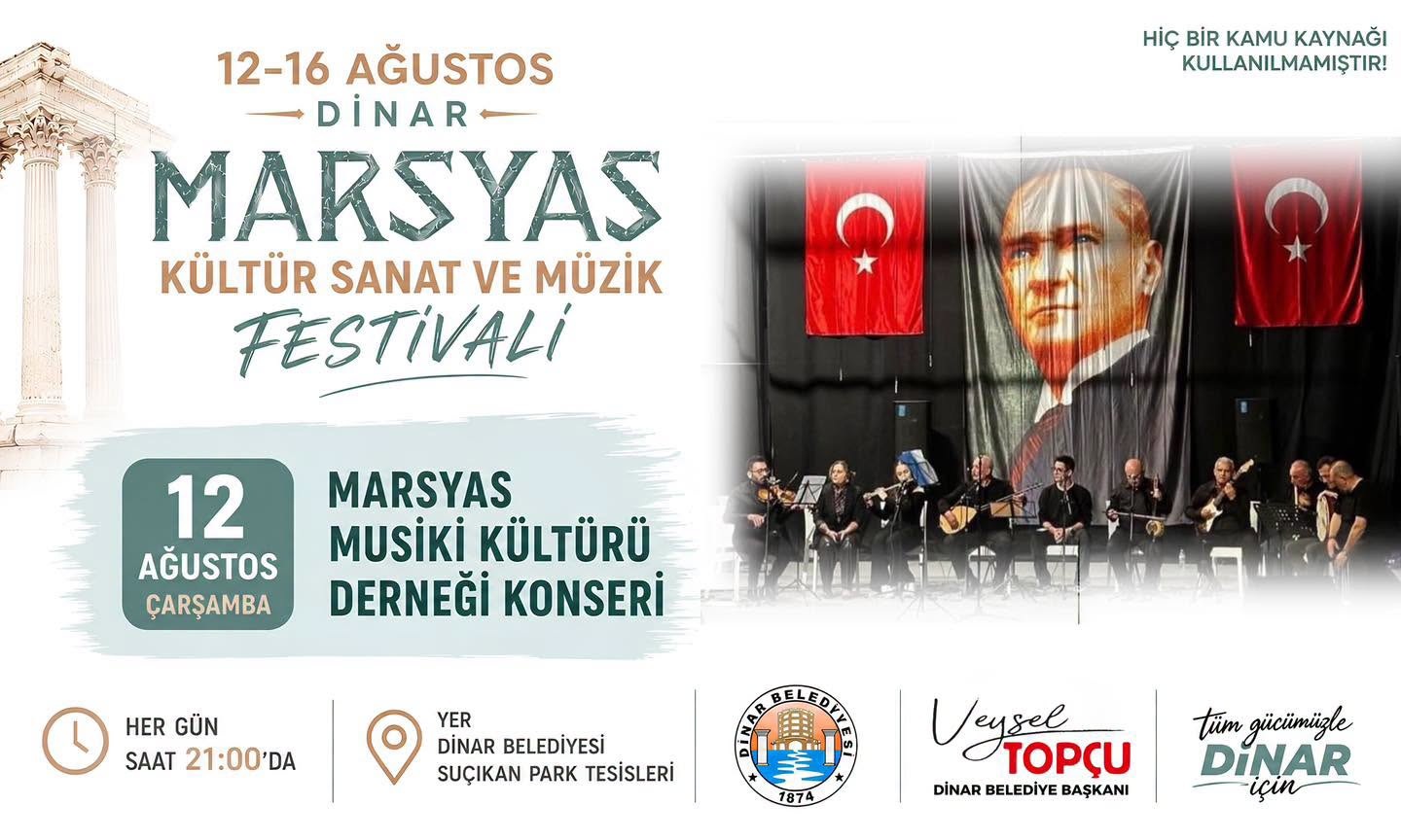 Dinar Marsyas K�lt�r, Sanat ve M�zik Festivali�ne T�m Hem�ehrilerimizi Davet Ediyoruz