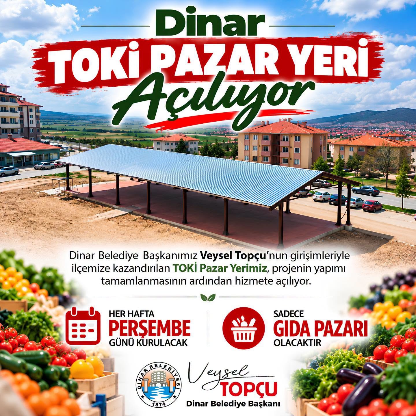 Dinar TOK� Pazar Yeri Hizmete A��l�yor